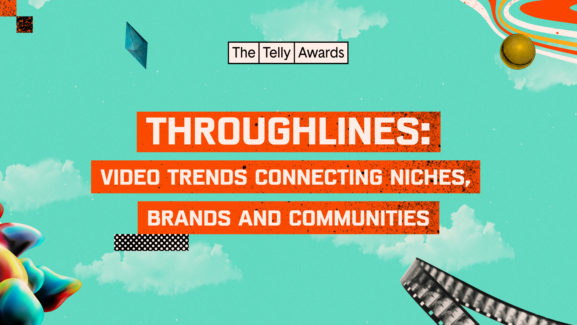 Photo of "Throughlines" a Telly Trend Report